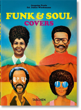 Funk & Soul Covers. 进口艺术 放克&灵魂乐唱片封面 40周年纪念版 Taschen 封面设计音乐专辑【中商原版】