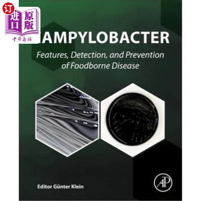 海外直订Campylobacter: Features, Detection, and Prevention of Foodborne Disease