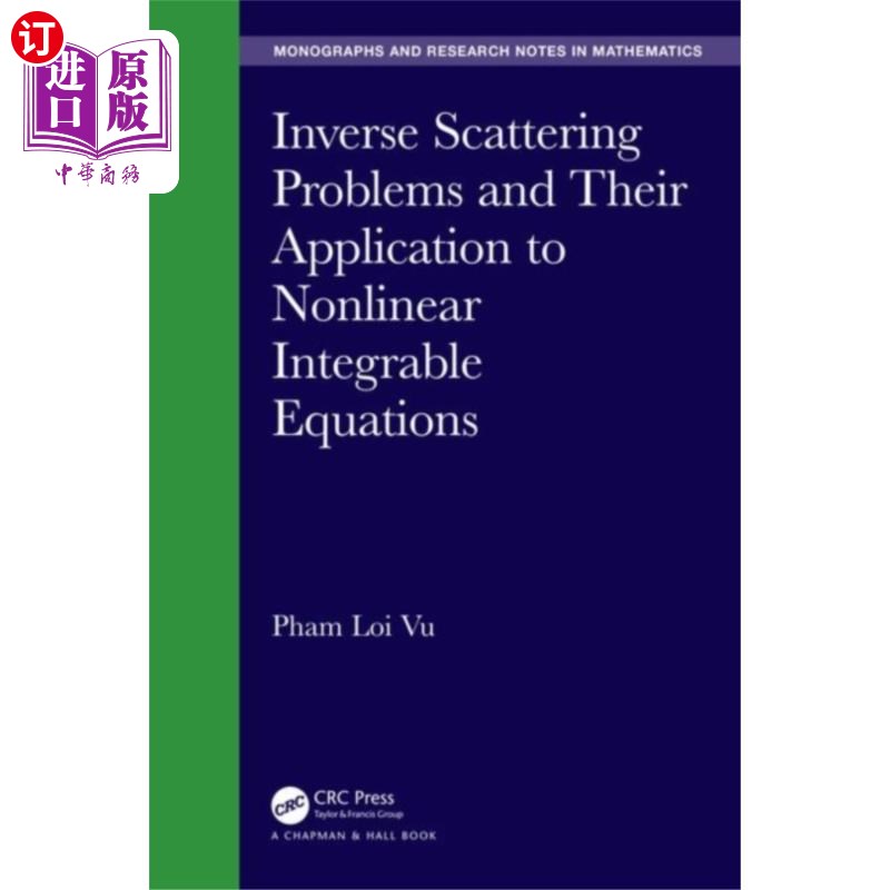 海外直订Inverse Scattering Problems and Their Applicatio... 逆散射问题及其在非线性可积方程中的应用