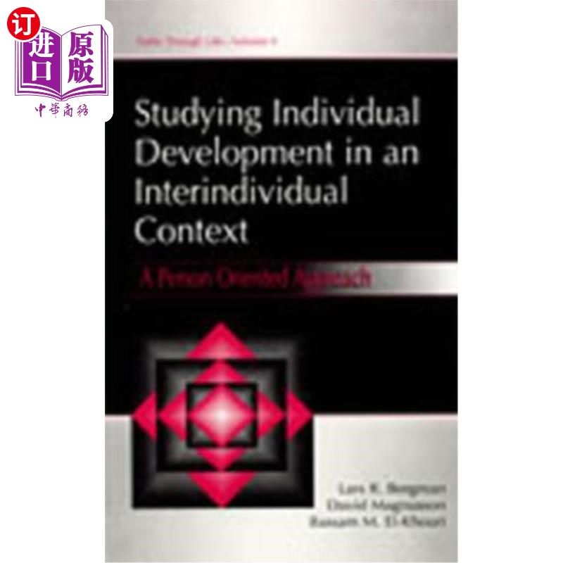 海外直订Studying Individual Development in an Interindividual Context: A Person-Oriented 研究个体间环境中的个体发展