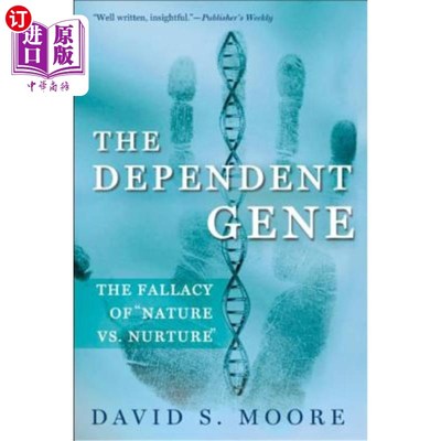 海外直订The Dependent Gene: The Fallacy of Nature Vs. Nurture 依赖基因：先天与后天的谬论