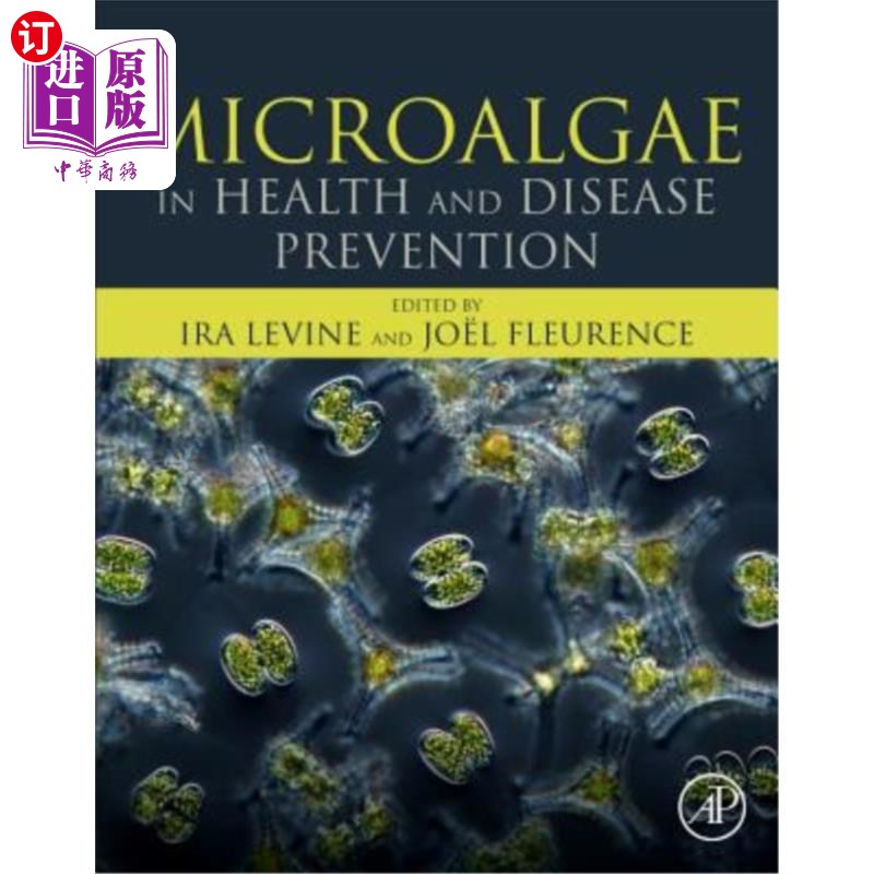 海外直订Microalgae in Health and Disease Prevention 微藻在健康与疾病预防中的应用