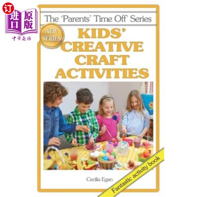 海外直订Kids' Creative Craft Activities 儿童创意工艺活动