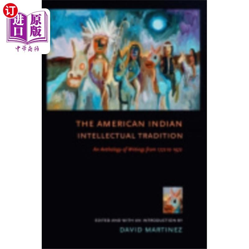海外直订American Indian Intellectual Tradition 美国印第安人的知识传统