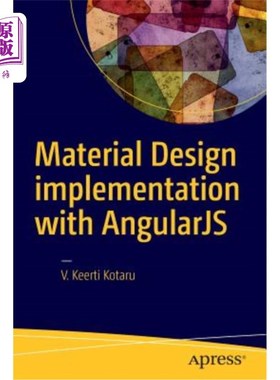 海外直订Material Design Implementation with Angularjs: Ui Component Framework 使用AngularJS:UI组件框架实现材料设计