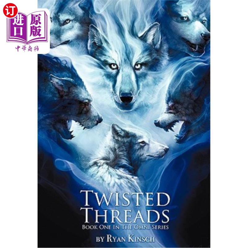 海外直订Twisted Threads: Book One in the Omni Series 扭曲的线:Omni系列的第1本书