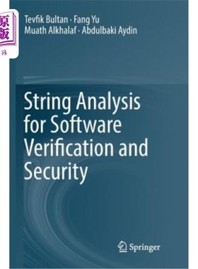 海外直订String Analysis for Software Verification and Security 用于软件验证和安全的字符串分析