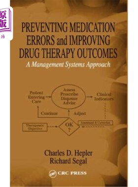 海外直订医药图书Preventing Medication Errors and Improving Drug Therapy Outcomes: A Management S 预防用药错误和改善
