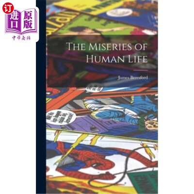 海外直订The Miseries of Human Life 《人生的苦难