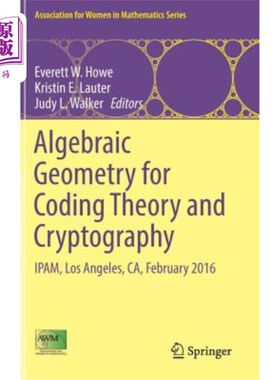 海外直订Algebraic Geometry for Coding Theory and Cryptography: Ipam, Los Angeles, Ca, Fe 编码理论和密码学的代数几何
