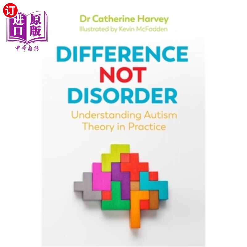 海外直订医药图书Difference Not Disorder: Understanding Autism Theory in Practice 差异而非障碍:在实践中理解自闭症理