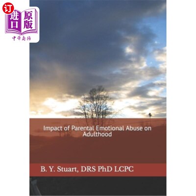 海外直订Impact of Parental Emotional Abuse on Adulthood 父母情感虐待对成年期的影响