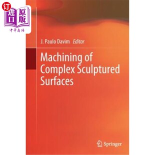 海外直订Machining of Complex Sculptured Surfaces 复杂曲面的加工