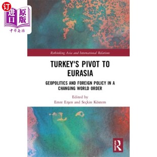 Eurasia 海外直订Turkey Pivot 土耳其重返欧亚大陆