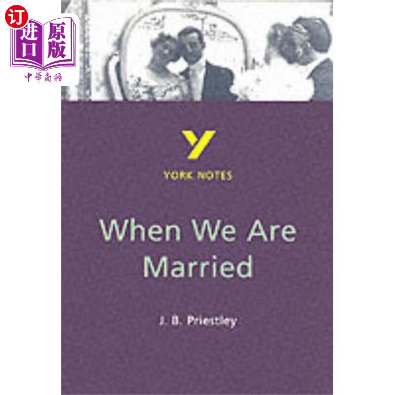海外直订When We Are Married 当我们结婚的时候