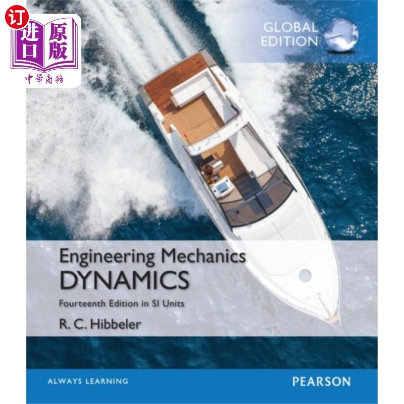 海外直订Engineering Mechanics: Dynamics, SI Edition  + Mastering Engineering with Pearso 工程力学：动力学和掌握工程