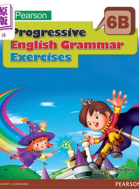培生渐进式英语语法练习 六年级下册 香港小学补充练习（英文科）PEARSON PROG ENG GRAM EX 6B英文原版小学教辅【中商原版】