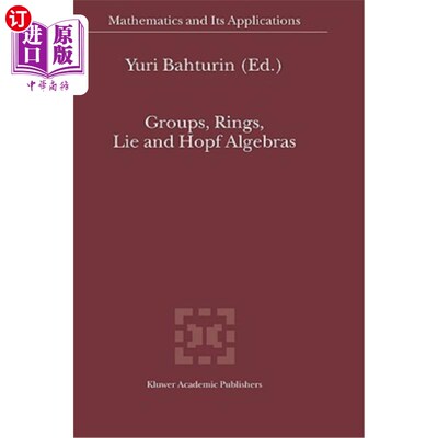 海外直订Groups, Rings, Lie and Hopf Algebras 群、环、李代数和Hopf代数