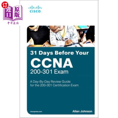 海外直订31 Days Before Your CCNA Exam: A Day-By-Day Review Guide for the CCNA 200-301 Ce CCNA考试前31天