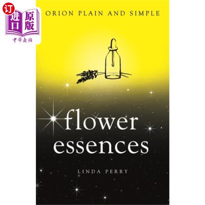 海外直订医药图书Flower Essences, Orion Plain and Simple 花精，猎户座平原和简单