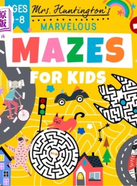 海外直订Marvelous Mazes for Kids Ages 4-8: Maze Activity Variety Puzzle Book 奇妙的迷宫为儿童年龄4-8：迷宫活动各种