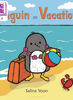 企鹅一族 企鹅的假期 Salina Yoon Penguin on Vacation英文原版 儿童纸板绘本 纸板书图画书 动物故事 进口童书【中商原版】