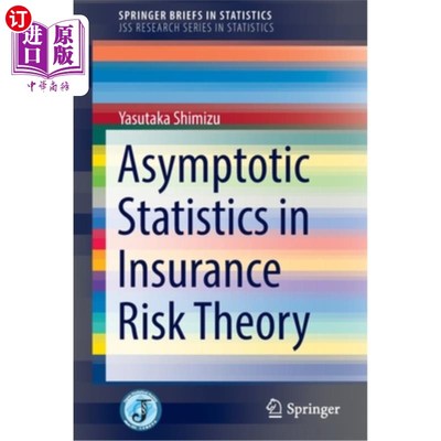 海外直订Asymptotic Statistics in Insurance Risk Theory 保险风险理论中的渐近统计