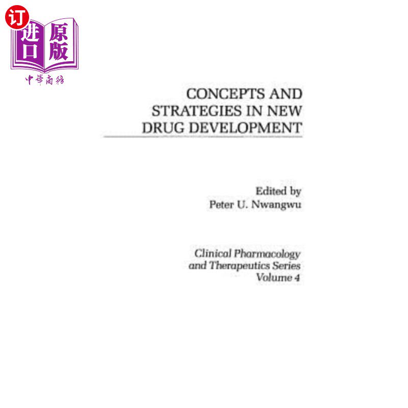 海外直订医药图书Concepts and Strategies in New Drug Development 新药开发的理念与策略