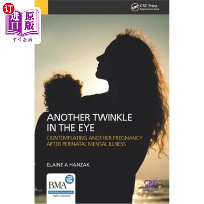 海外直订医药图书Another Twinkle in the Eye: Contemplating Another Pregnancy After Perinatal Ment 另一个闪烁的眼睛: