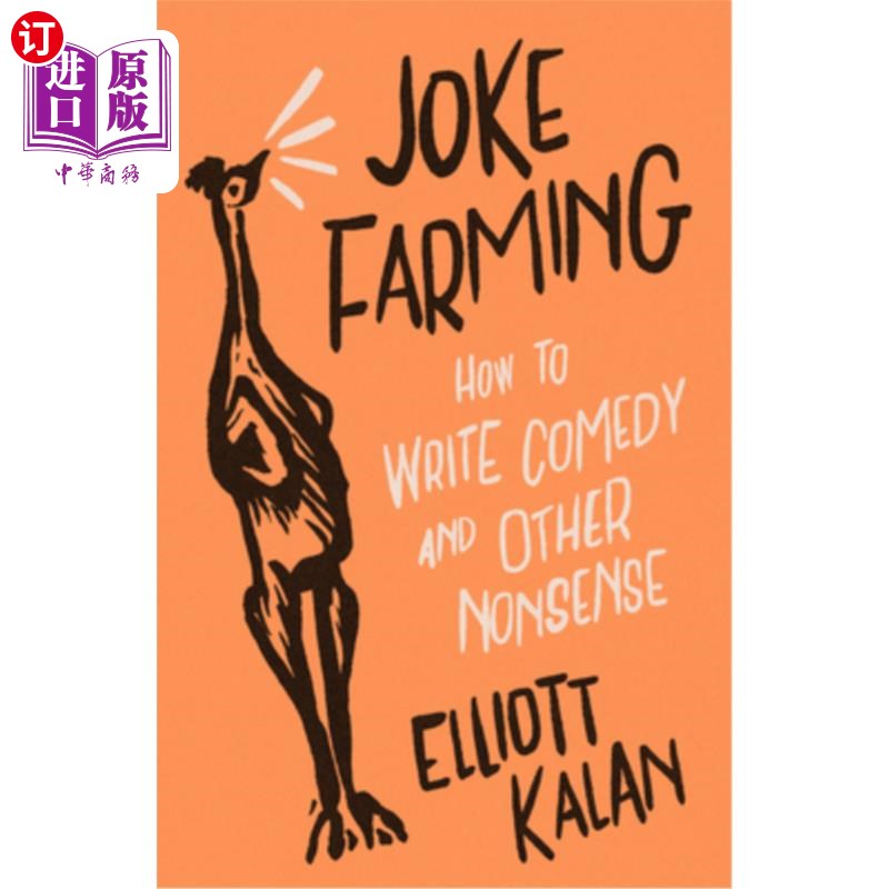 海外直订Joke Farming: How to Write Comedy and Other Nonsense 笑话农场：如何写喜剧和其他废话