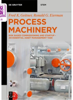 海外直订Process Machinery: Commissioning and Startup - An Essential Asset Management Act 加工机械
