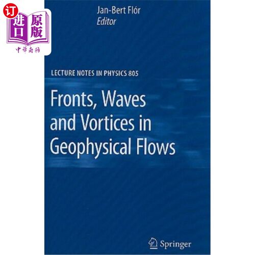 海外直订Fronts, Waves and Vortices in Geophysical Flows 地球物理流动中的锋面、波浪和漩涡
