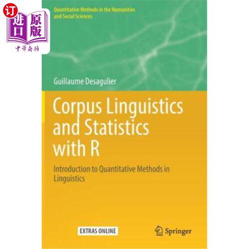 海外直订Corpus Linguistics and Statistics with R: Introduction to Quantitative Methods i 语料库语言学与统计学:语言