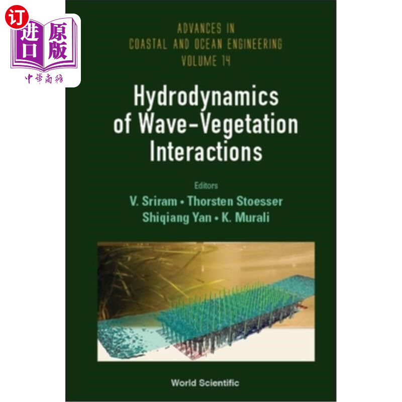海外直订Hydrodynamics of Wave-Vegetation Interactions 波浪-植被相互作用的水动力学