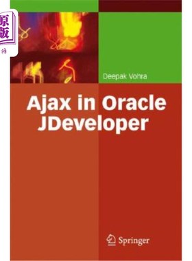 海外直订Ajax in Oracle Jdeveloper Oracle Jdeveloper中的Ajax