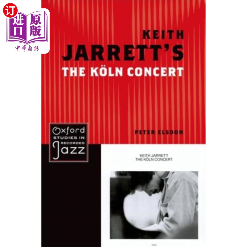 海外直订Keith Jarrett's The Koln Concert Keith Jarrett的科隆音乐会