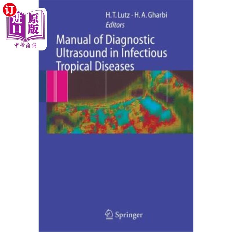 海外直订医药图书Manual of Diagnostic Ultrasound in Infectious Tropical Diseases 热带传染病超声诊断手册