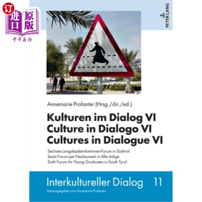 海外直订Kulturen im Dialog VI - Culture in Dialogo VI - Cultures in Dialogue VI: Sechste 对话中有第六种文化，有高级