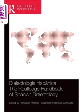 海外直订Dialectologia hispanica / The Routledge Handbook... 《西班牙方言学劳特利奇手册