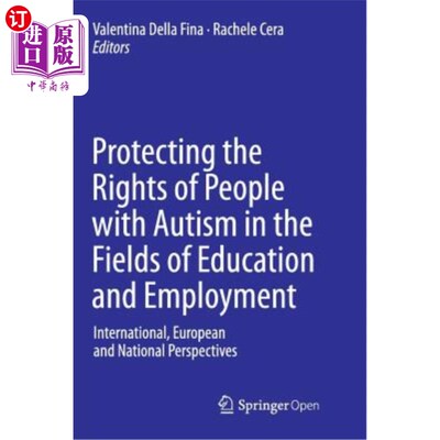 海外直订Protecting the Rights of People with Autism in the Fields of Education and Emplo 在教育和就业领域保护自闭症
