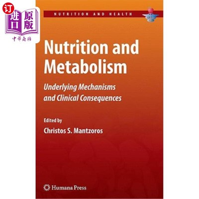 海外直订医药图书Nutrition and Metabolism: Underlying Mechanisms and Clinical Consequences 营养和代谢：潜在机制和临