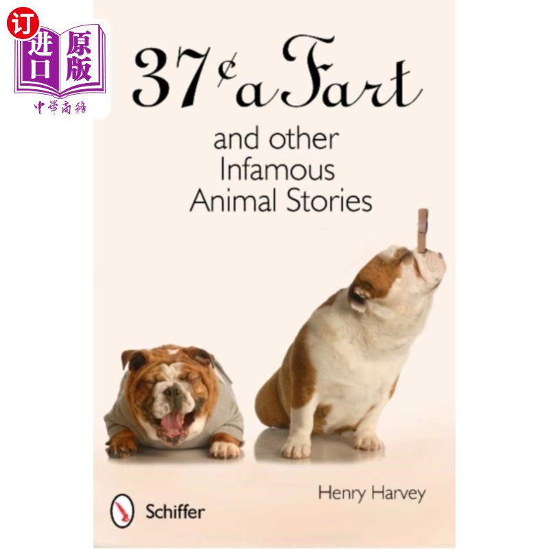 海外直订373/4 a Fart and other Infamous Animal Stories