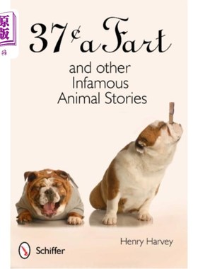 海外直订373/4 a Fart and other Infamous Animal Stories