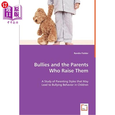 海外直订Bullies and the Parents Who Raise Them 欺负者和养育他们的父母