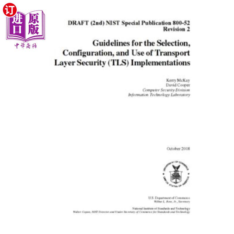 海外直订Guidelines for the Selection, Configuration, and Use of Transport Layer Security 传输层安全(Tls)实现的选择