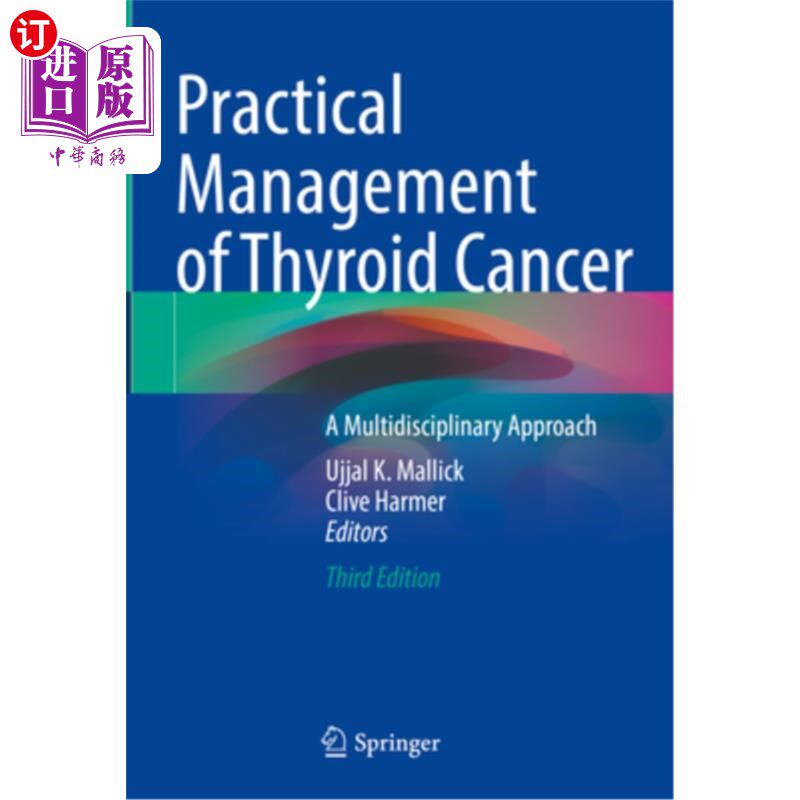 海外直订医药图书Practical Management of Thyroid Cancer: A Multidisciplinary Approach 甲状腺癌的实用管理:多学科方法