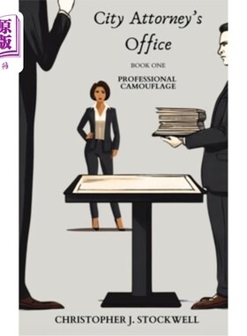 海外直订City Attorney's Office: Book One: Professional Camouflage 市检察官办公室：第一册：职业伪装