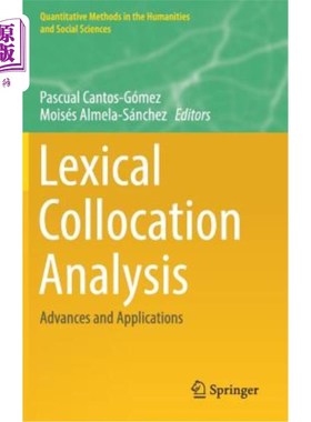 海外直订Lexical Collocation Analysis: Advances and Applications 词汇搭配分析:进展与应用