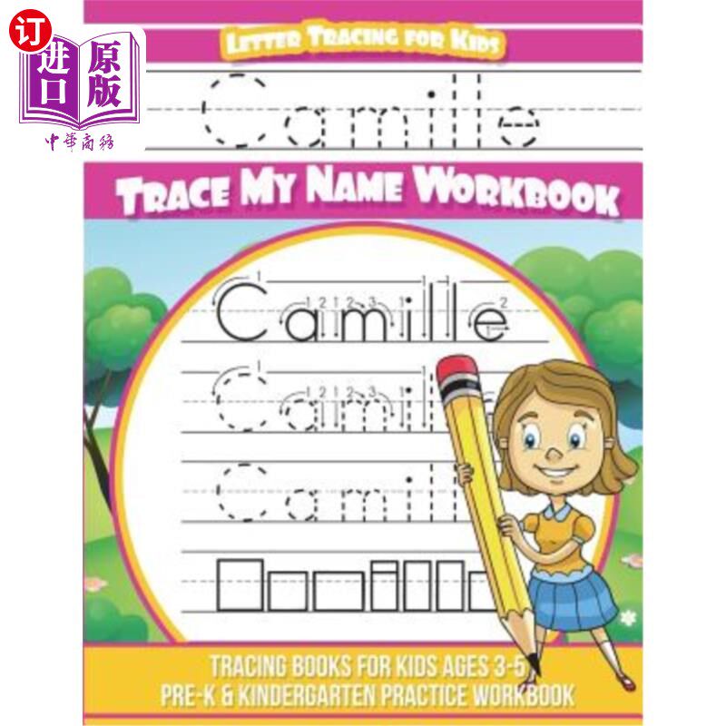 海外直订Camille Letter Tracing for Kids Trace my Name Workbook: Tracing Books for Kids a 卡米尔儿童信件追踪追踪我的