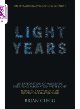 海外直订Light Years: An Exploration of Mankind's Enduring Fascination with Light 光年：探索人类对光的持久魅力